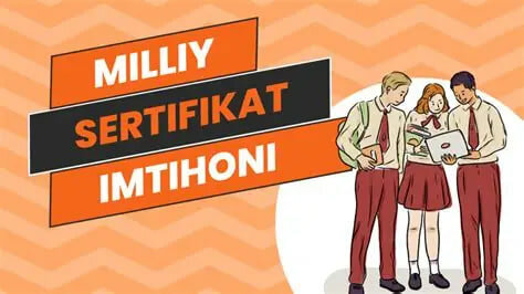 Milliy sertifikat tizimi: Bilimni baholashning kompetensiyaviy transformatsiyasi