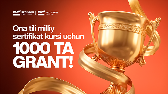 “REGISTON ONA TILI GRANTI” TANLOVI UCHUN NIZOM