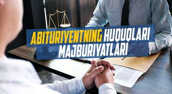 Abituriyentning imtihonda qanday huquq va majburiyatlari bor?