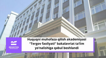 Huquqni muhofaza qilish akademiyasi “Tergov faoliyati” bakalavriat ta’lim yo‘nalishiga qabul boshlandi