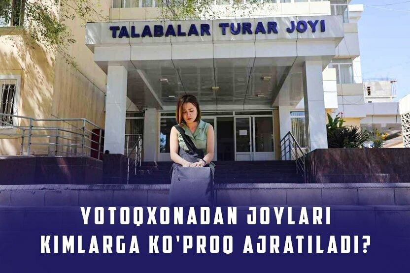 Yotoqxona qaysi kurs talabalariga ko‘proq ajratiladi?
